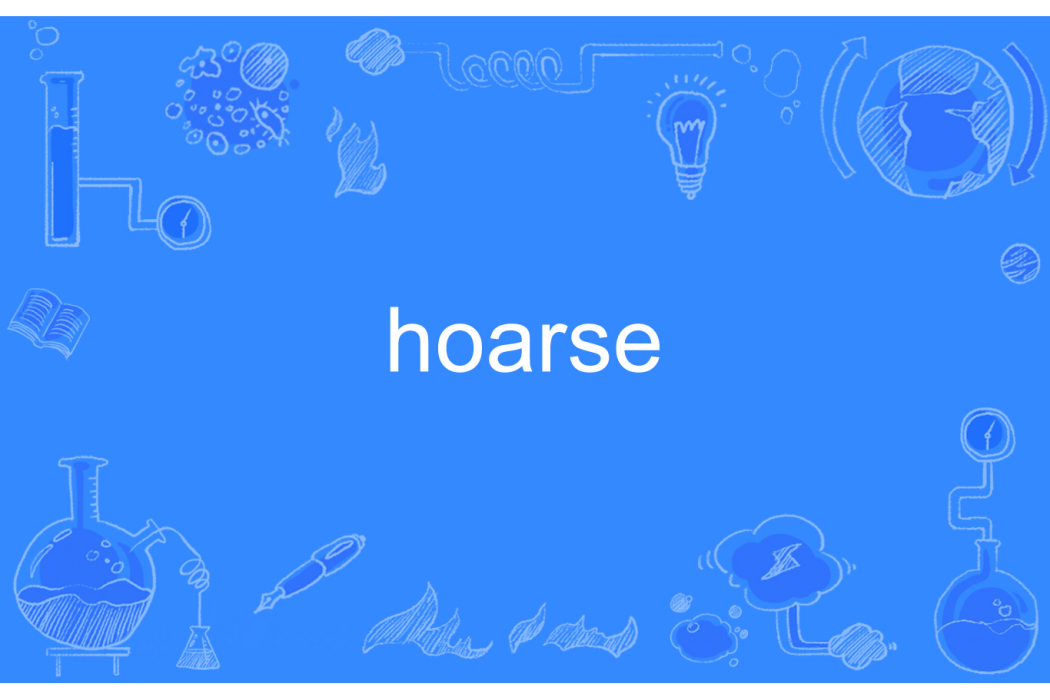 hoarse