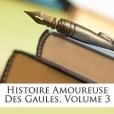 Histoire Amoureuse Des Gaules, Volume 3(Livet, Charles-Louis; De Bussy, Roger Rabutin;著圖書)