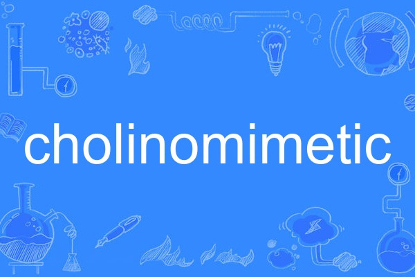 cholinomimetic