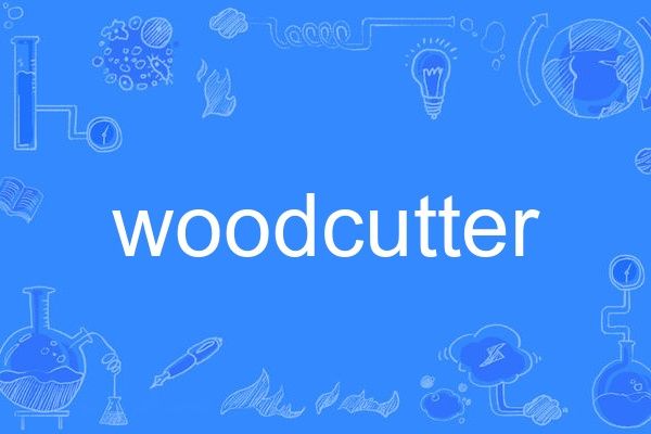 woodcutter