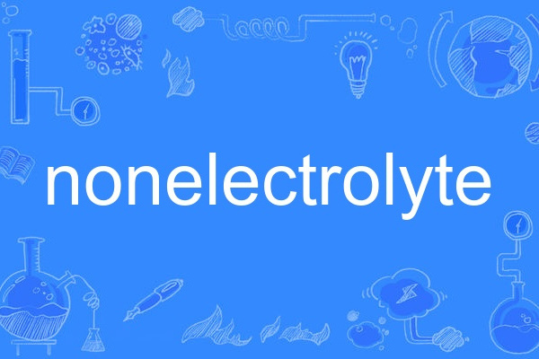 nonelectrolyte