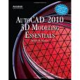 Autocad 2010 3D Modeling Essentials